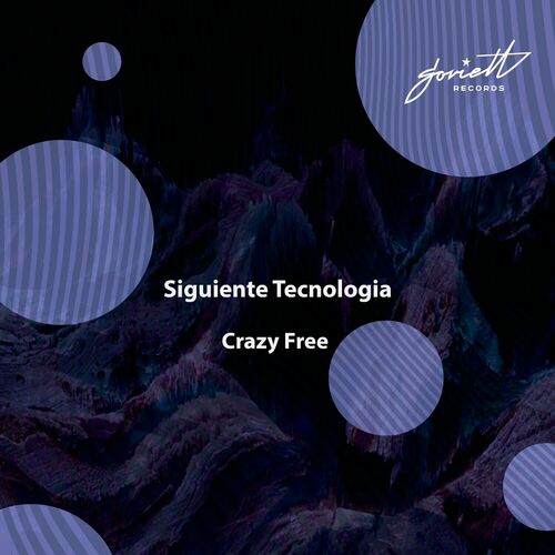  Siguiente Tecnologia - Crazy Free (2023) 