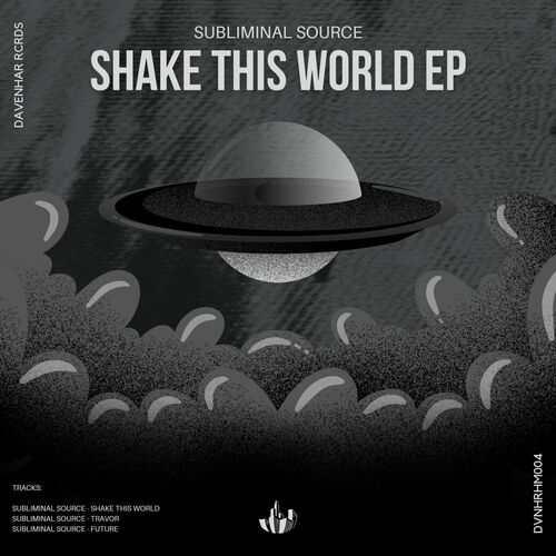  Subliminal Source - Shake This World (2023) 