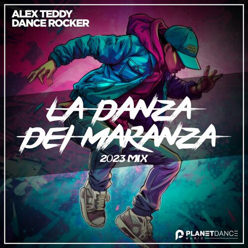  Alex Teddy & Dance Rocker - La Danza Dei Maranza (2023 Mix) (2023) 