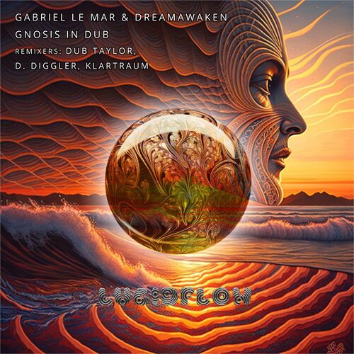  Gabriel Le Mar & DreamAwaken - Gnosis in Dub (2023) 
