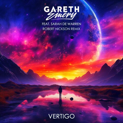  Gareth Emery Ft. Sarah De Warren - Vertigo (Robert Nickson Remix) (2023) 