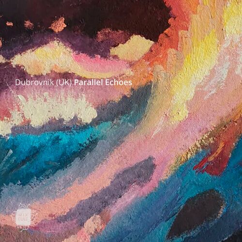 Dubrovnik - Parallel Echoes (2024)