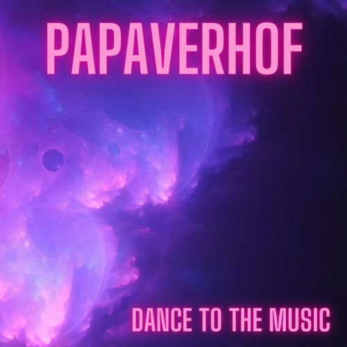  Papaverhof - Dance to the Music (2023) 