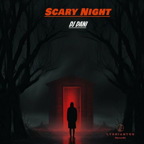  DJ Dani - Scary Night (2024) 