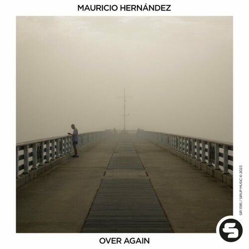  Mauricio Hernandez - Over Again (2023) 