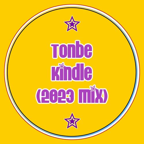  Tonbe - Kindle (2023 Mix) (2023) 