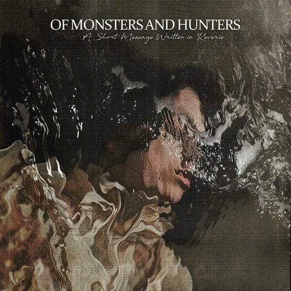 Of Monsters and Hunters - The Exit Interview [single] (2024)