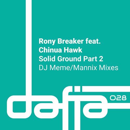  Rony Breaker feat Chinua Hawk - Solid Ground Pt 2 (2023) 