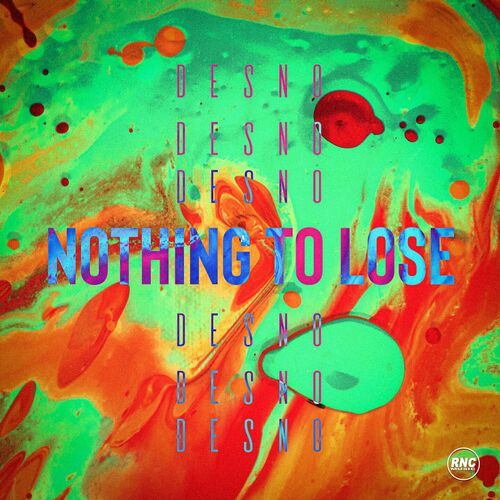  Desno - Nothing to Lose (2023) 