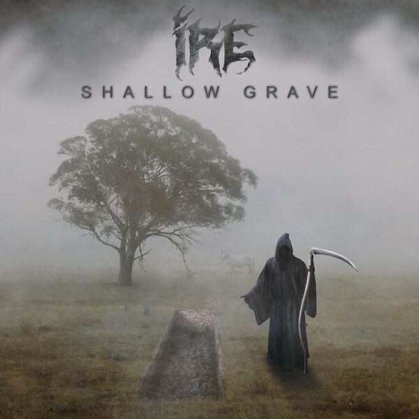 IRE - Shallow Grave [single] (2022)