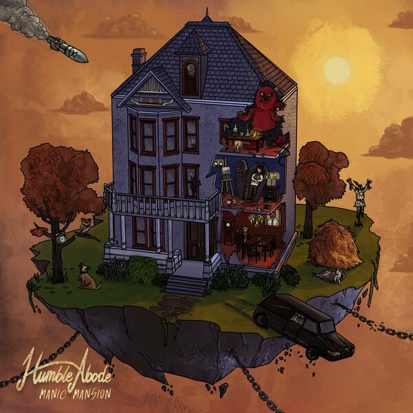 Humble Abode - Manic Mansion (2023)