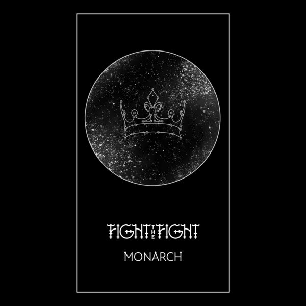 Fight the Fight - Monarch [single] (2023)