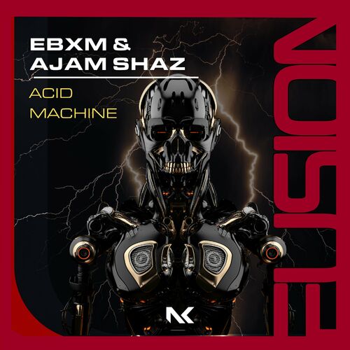  EBXM & Ajam Shaz - Acid Machine (2023) 