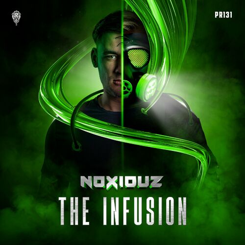 Noxiouz And MC Raise - The Infusion (The Infusion By Noxiouz Anthem) (2024)