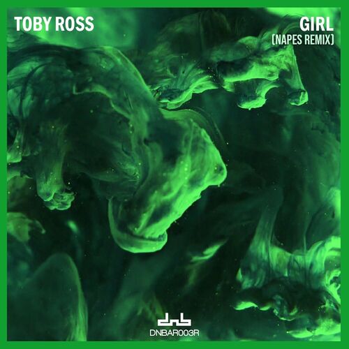  Toby Ross - Girl (Napes Remix) (2024) 