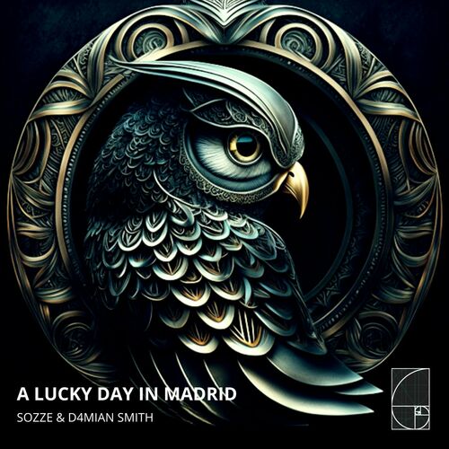 Sozze & D4mian Smith  - A Lucky Day In Madrid (2023) 