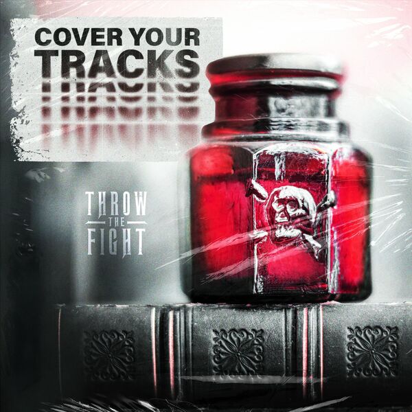 Throw The Fight - Cover Your Tracks [single] (2023)
