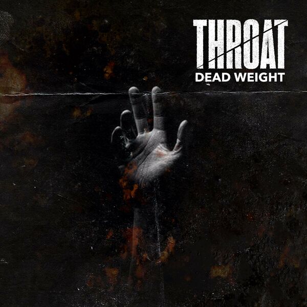 Throat - Dead Weight [single] (2021)
