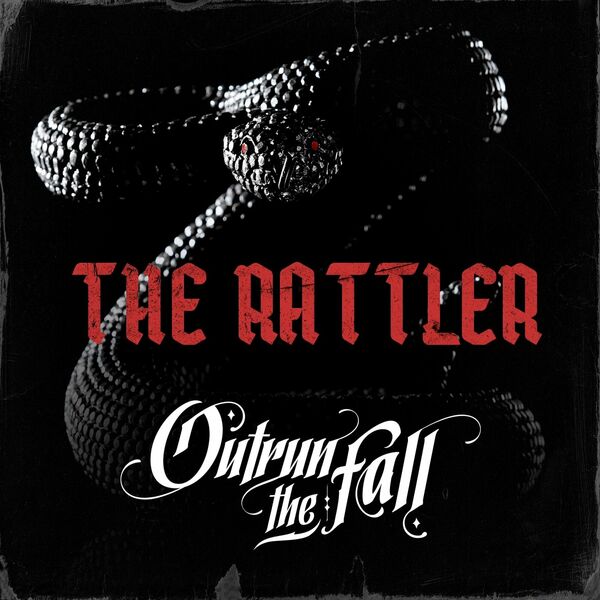Outrun the Fall - The Rattler [single] (2023)