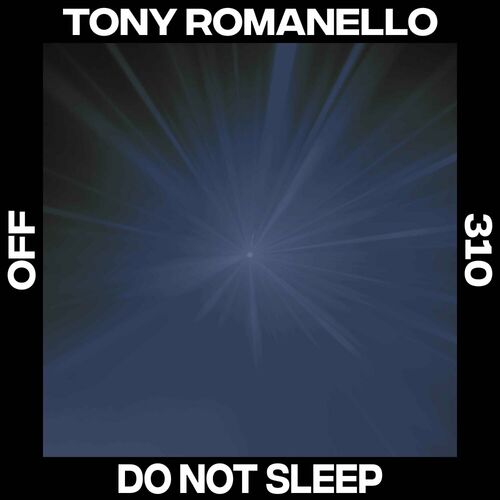  Tony Romanello - Do Not Sleep (2024) 