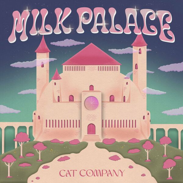 Cat Company - Milk Palace [single] (2024)