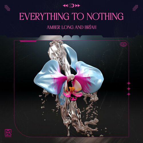 Amber Long & Briah - Everything to Nothing (2023) 