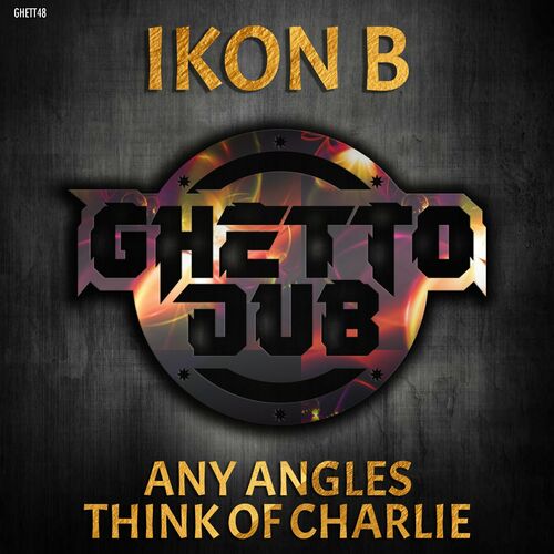  Ikon B - Any Angles / Think Of Charlie (2023) 