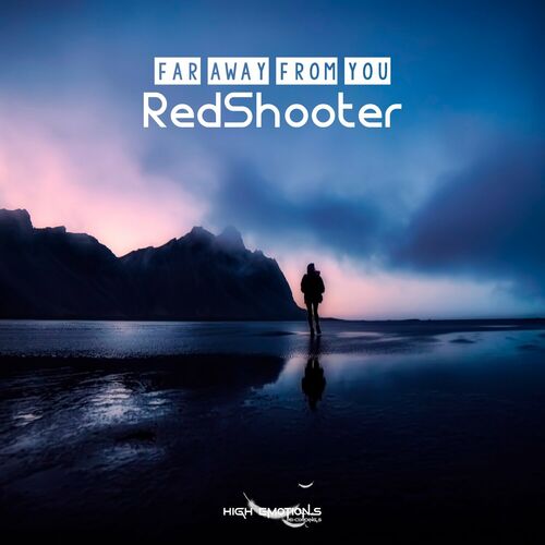  RedShooter - Far Away from You (2024) 