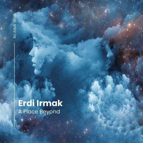  Erdi Irmak - A Place Beyond (2023) 
