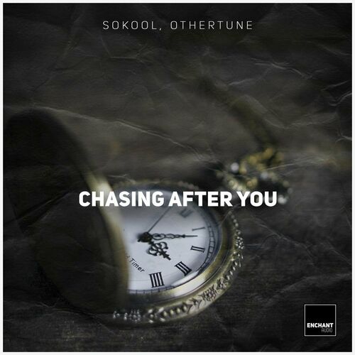  SoKool & Othertune - Chasing After You (2023) 