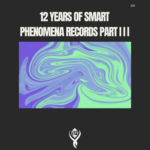 12 Years of Smart Phenomena Records Part III (2023)