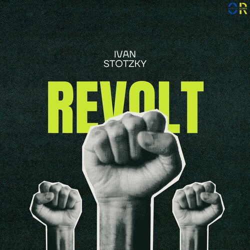  Ivan Stotzky - Revolt (2024) 