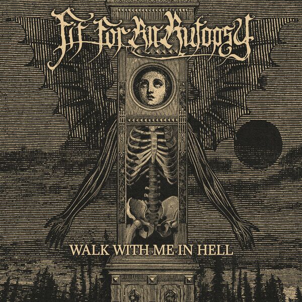 Fit For An Autopsy - Walk With Me In Hell [single] (2022)