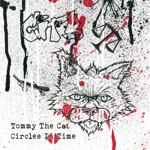  Tommy the Cat - Circles In Time (2023) 