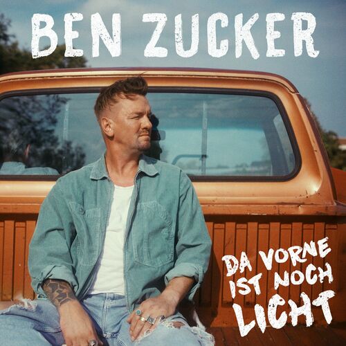  Ben Zucker - Da Vorne Ist Noch Licht (2024)  500x500-000000-80-0-0