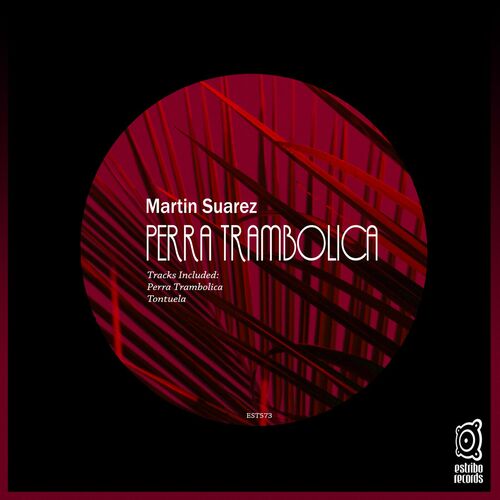  Martin Suarez - Perra Trambolica (2023) 