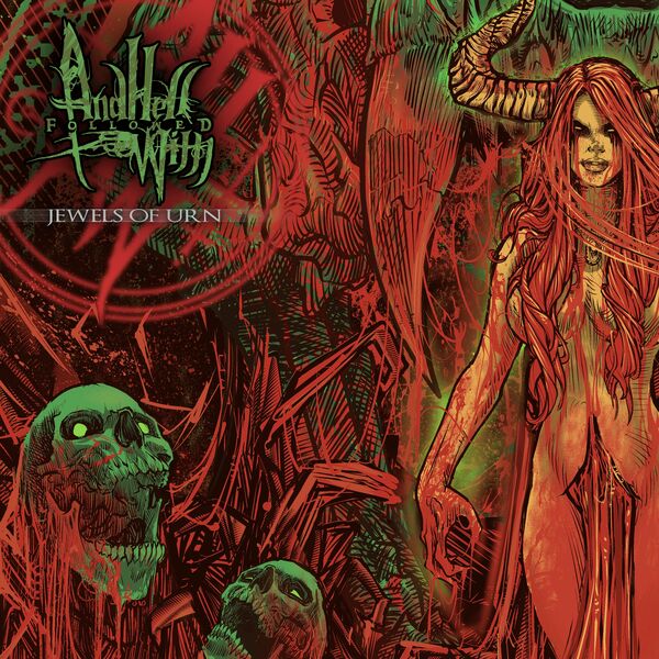 And Hell Followed With - Jewels of Urn [single] (2022)