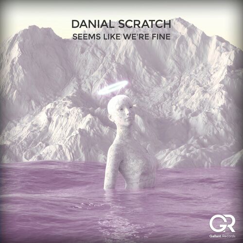  Danial Scratch - Seems Like We're Fine (2023) 