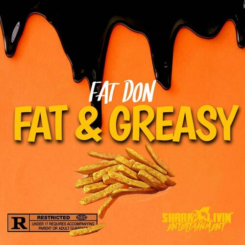  Fat Don - Fat & Greasy (2023) 