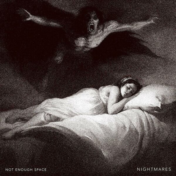 Not Enough Space - Nightmares [single] (2023)