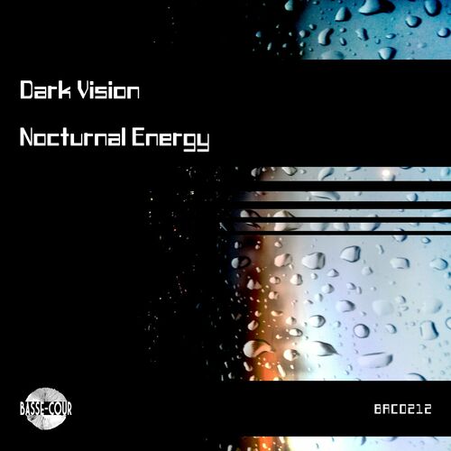  Dark Vision - Nocturnal Energy (2023) 