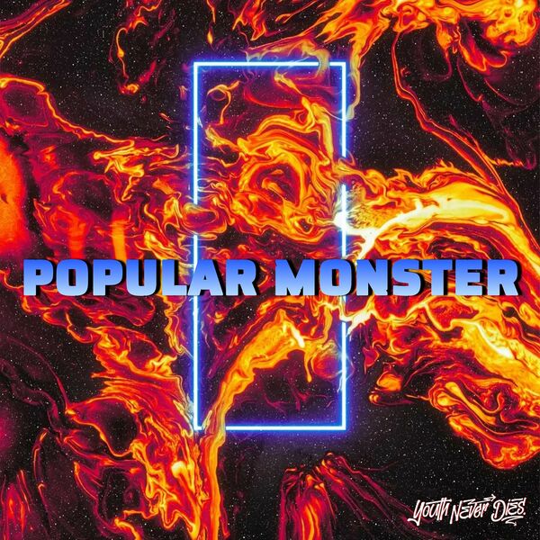 Youth Never Dies - Popular Monster [single] (2023)