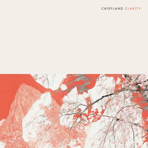 Chiefland - Clarity [single] (2022)
