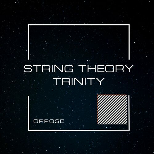VA - Oppose - String Theory / Trinity (2024) (MP3) 500x500-000000-80-0-0
