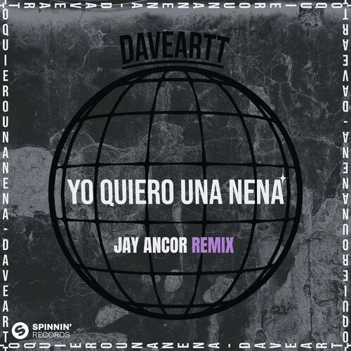  Daveartt - Yo Quiero Una Nena (Jay Ancor Remix Edit) (2023) 