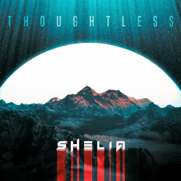 Shelia - Thoughtless [single] (2021)