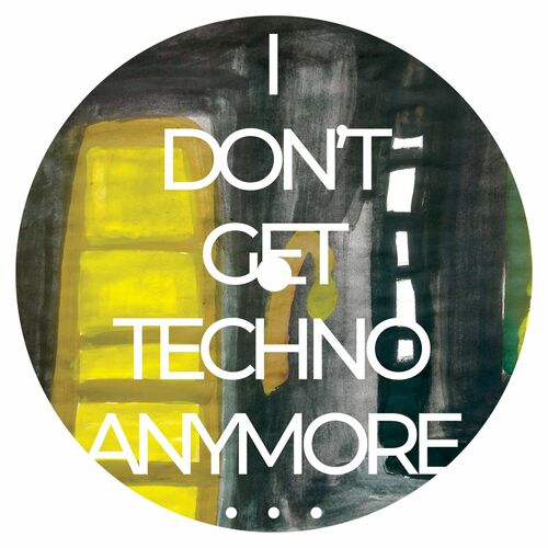  Rico Puestel - I Don't Get Techno Anymore... (2023) 