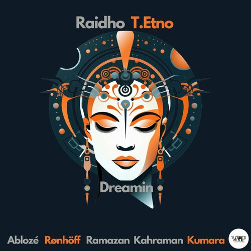  Raidho & T.Etno - Dreamin (2023) 