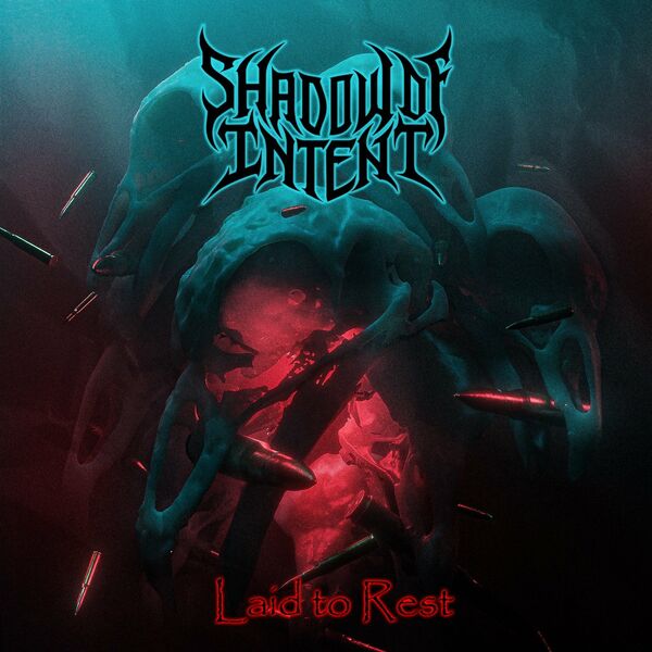 Shadow of Intent - Laid to Rest [single] (2021)