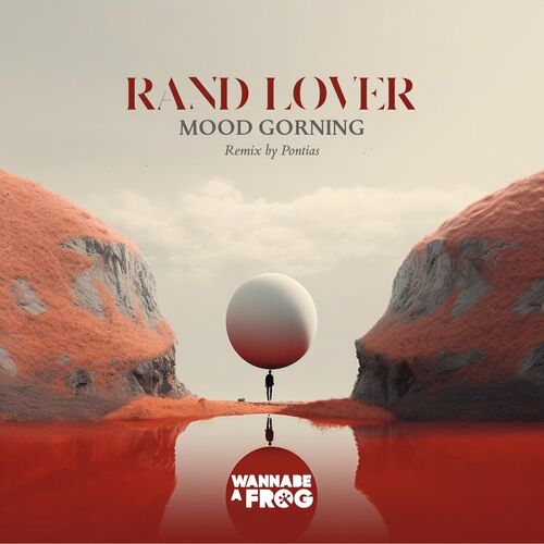  Mood Gorning - Rand Lover (2023) 